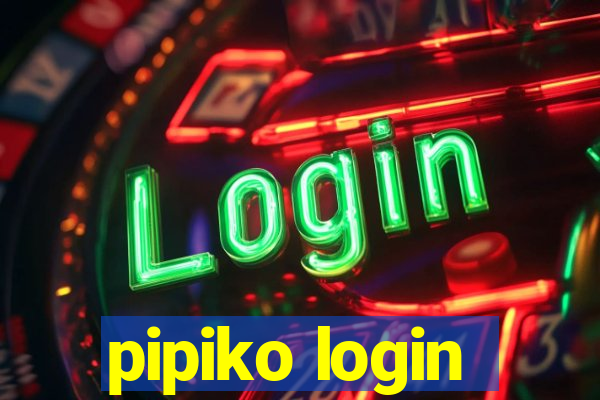 pipiko login